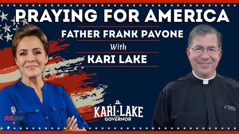 Praying for America | Turning the Swing State Red | Guest Kari Lake | June 15th, 2022