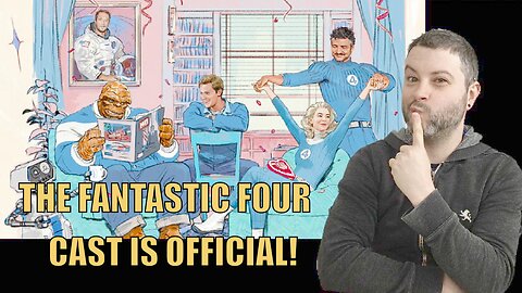 Marvel’s ‘The Fantastic Four’ Cast OFFICIAL!