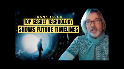 PROJECT LOOKING GLASS Shows Future Timelines | Frank Jacob