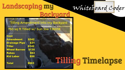 Landscaping my Backyard: Tilling Timelapse