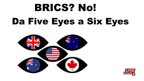 BRICS? No! Da Five Eyes a Six Eyes