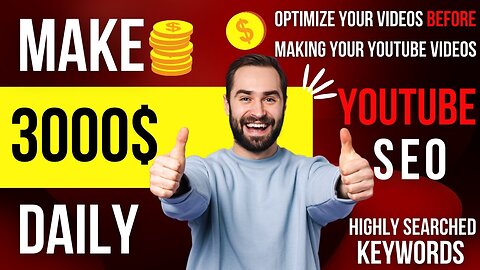 YOUTUBE HIGHLY SEARCHED KEYWORDS / YOUTUBE SEO / KEYWORDS / Daily Earning Methods