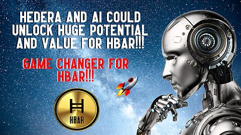 Hedera And A.I. Could Unlock HUGE Potential And Value For HBAR!!!