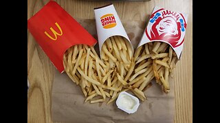 French Fries From McD, Burger King, Wendys