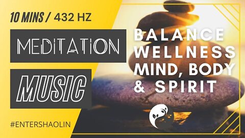 432 Hz Music | Equanimity | Meditation | Qigong | Tai Chi | Healing Sounds meditative mind