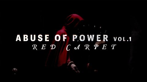 (DAUNTLESS DIALOGUE) ABUSE OF POWER | VOL 1 - RED CARPET.
