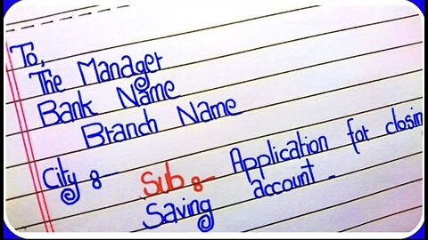 Application For Closing Bank Account || Application to Close the Bank Account || Learn Definitions