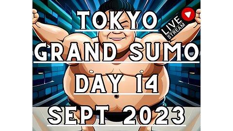 September Grand Sumo Tournament 2023 in Tokyo Japan! Sumo Live Day 14 LET'S GO!! 大相撲LIVE 九月場所