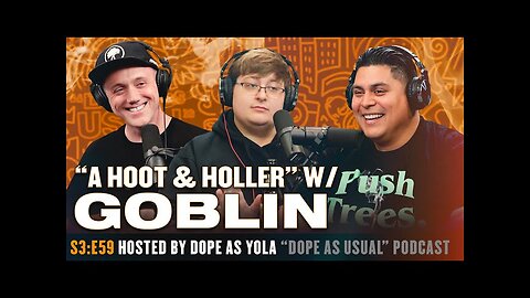 A Hoot & Holler w/ Goblin | Hosted by Dope as Yola & Marty