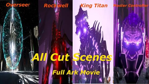 Ark All Cut Scenes Full Movie I Every Boss Ending 2020