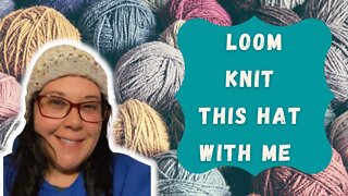 How to Loom Knit a Beanie || My Favorite Quick and Easy Method