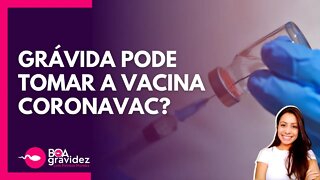 GRÁVIDA PODE TOMAR ESSA VACIN4? | Coronavac é segura para gestantes, lactantes? Altera o DNA?
