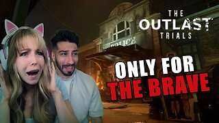 Our First Co-op Horror Experience | Playing The Outlast Trials with my GF