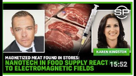 Magnetized Meat Found In Stores: NANOTECH In Food Supply Reacting To ELECTROMAGNETIC FIELDS
