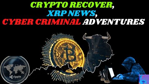 Crypto Recover, XRP news, FBI warns about Cybercriminal Activity