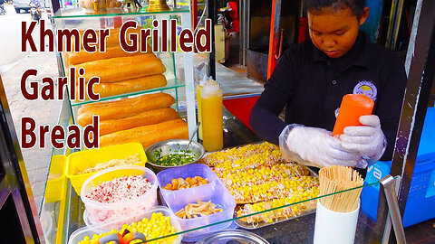 Khmer Grilled Garlic Bread | Cambodian Street Food