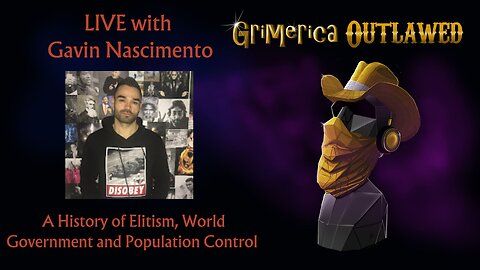 Gavin Nascimento. A History of Elitism, World Government and Population Control