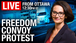 🔴LIVE COVERAGE: Freedom Convoy arrives in Ottawa