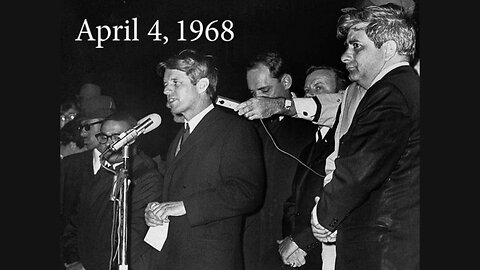 Robert Kennedy Speech Following Assasination of Martin Luther King Jr.