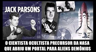 Jack Parsons: O cientista ocultista precursor da NASA que abriu um portal para aliens demônios