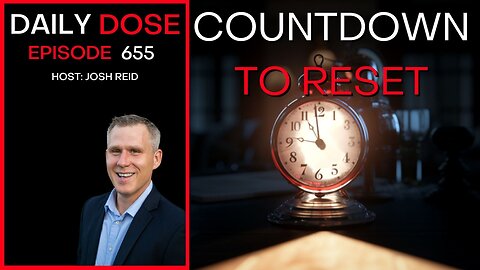 Countdown To Reset w/ Chris Sky | Ep. 655 - Daily Dose