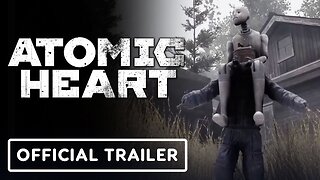 Atomic Heart - Official Annihilation Instinct Launch Trailer