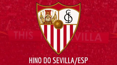 HINO DO SEVILLA / ESP
