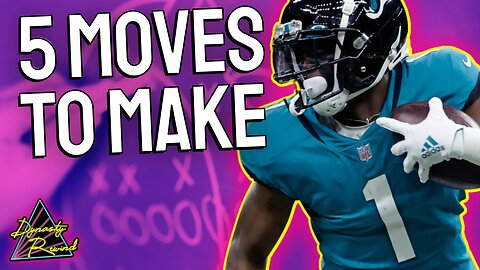 5 MOVES TO MAKE in 2022 Dynasty Fantasy Football!