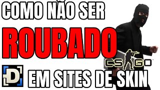 Como Não Ser Roubado no CSGO / Evitem Scam no CS:GO!