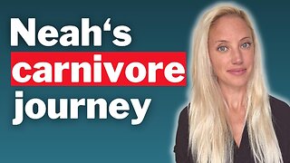 The Healing Power of the Carnivore Diet - Interview with Neah