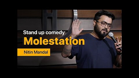 Molestation - Stand Up Comedy