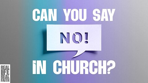 Can You Say 'No' In Church?