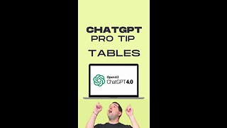 ChatGPT Pro Tip - Tables