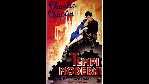 #1936 “TEMPI MODERNI” con Charlie CHAPLIN e Paulette GODDARD =Regia di Charlie CHAPLIN=#QUANTE VERITÀ IN UN 'FILM #MUTO' DI QUASI UN SECOLO FA!!😇💖🙏/🛑E QUANTE MENZOGNE, AL GIORNO D'OGGI, IN... 'FIUMI DI PAROLE'!!