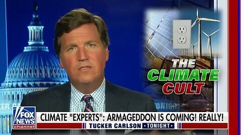 Tucker Carlson calls out climate change ‘experts’ and their predictions… - 3/16/23