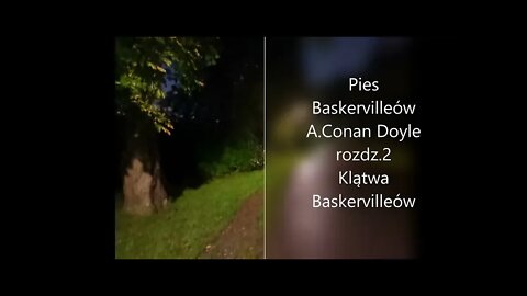 Pies Baskervilleów- A.Conan Doyle rozdz.2 Klątwa Baskervilleów