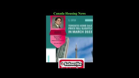 Toronto home sale price fell slightly in March 2022 || Canada Housing News || Toronto Real-Estate