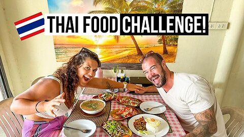 WE TRIED REAL THAI FOOD! | The Challenge and how much it costs