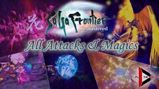 SaGa Frontier Remastered: All Attacks & Magics [Show Case]