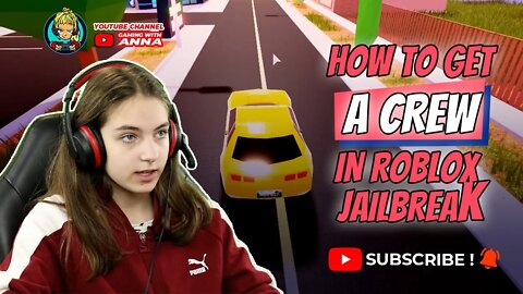 How To Get A Crew In Roblox Jailbreak