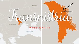WW3 | TRANSNISTRIA: THIS IS THE INVASION PLAN;