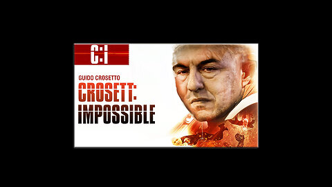 Crosett Impossible - Director's Cut