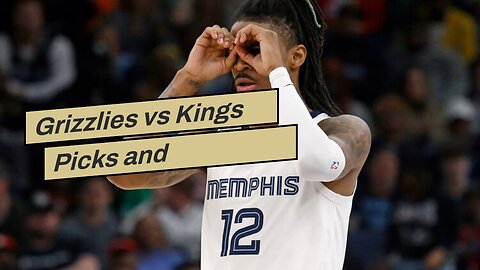Grizzlies vs Kings Picks and Predictions: Monster Total Too Hard to Reach