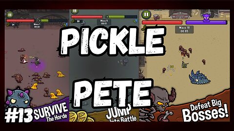 Pickle Pete: Survivor | Part - 1 | Level 1 - 10 | Lone Wolf | @lone_wolf_plays ​
