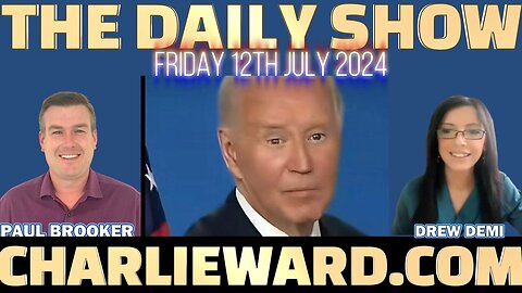 THE DAILY SHOW WITH PAUL BROOKER & DREW DEMI -FRIDAY 12TH JULY 2024