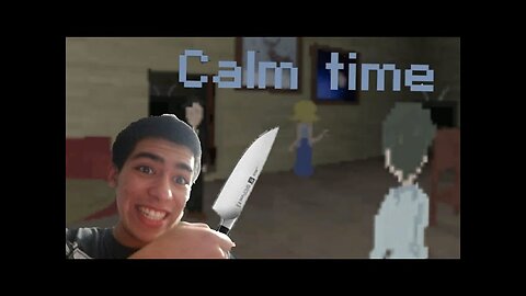 Calm Time|Crazy Manmind Stabman
