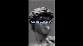 Embrace Masculinity ✅