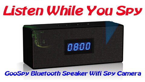 GooSpy Bluetooth Speaker Wifi Spy Camera