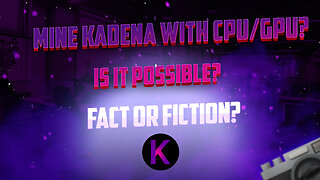 Can you mine Kadena with a PC, GPU or CPU?