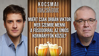 Miért csak Orbán Viktor mer szembe menni a fősodorral az uniós kormányfők közül?